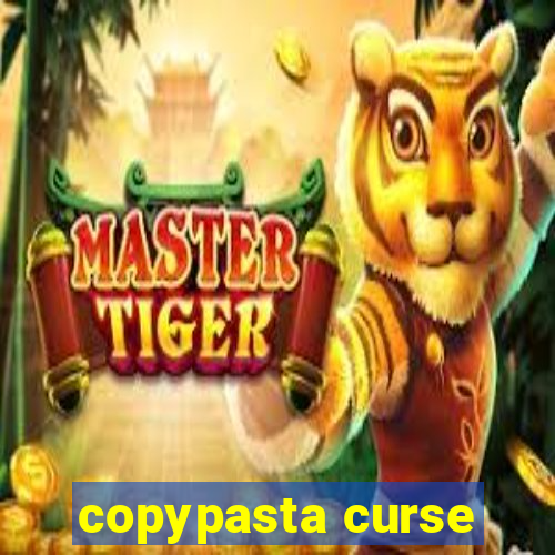 copypasta curse